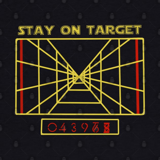 Stay on Target by DistractedGeek